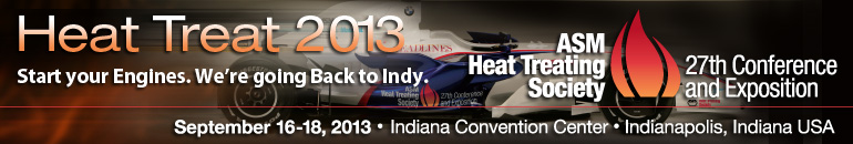 ASM Heat Treating Society 27th Conference and Exposition: http://www.asminternational.org/content/Events/heattreat/