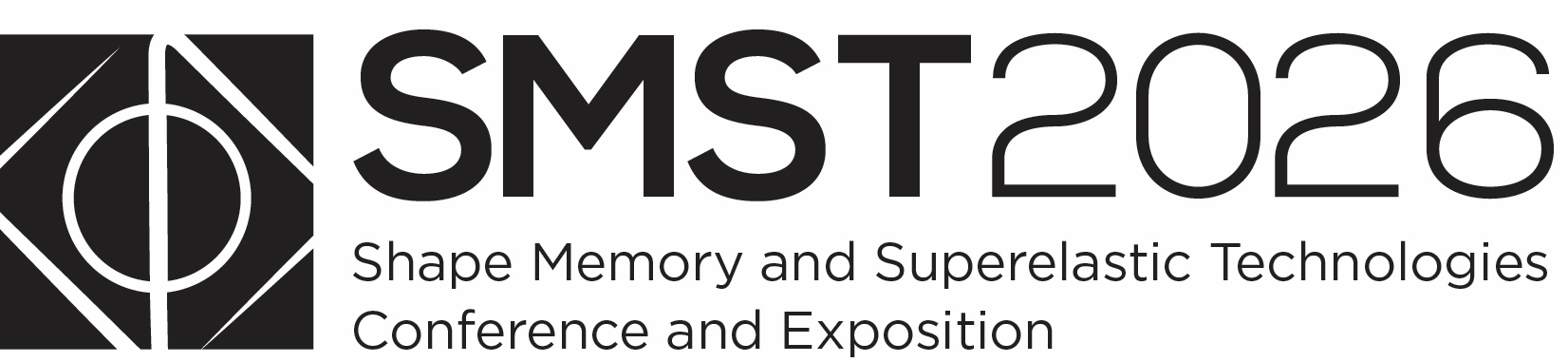 Shape Memory and Superelastic Technology Conference and Exposition (SMST), (May 4-8, 2026): http://www.smstevent.org/